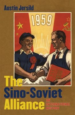 Cover for The Sinosoviet Alliance An International History
