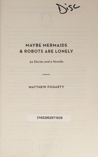 Cover for Maybe mermaids & robots are lonely