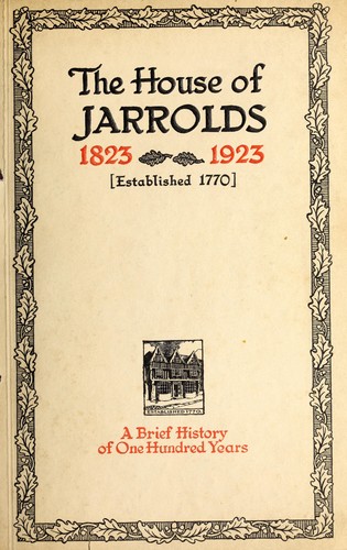 Cover for The house of Jarrolds, 1823-1923 (established 1770)