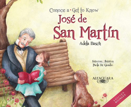 Cover for Conoce a José de San Martín / Get to Know Jose de San Martin