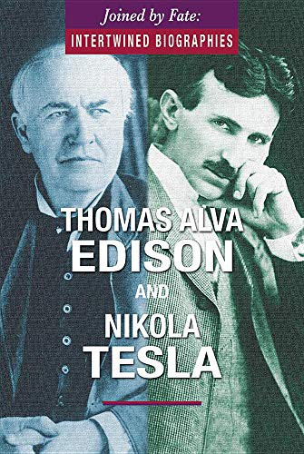 Cover for Thomas Alva Edison and Nikola Tesla