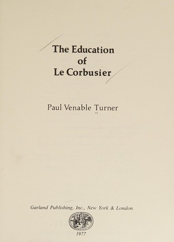Cover for The education of Le Corbusier