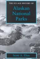 Cover for The Ice-Age history of Alaskan National Parks