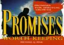 Cover for Promises Worth Keeping