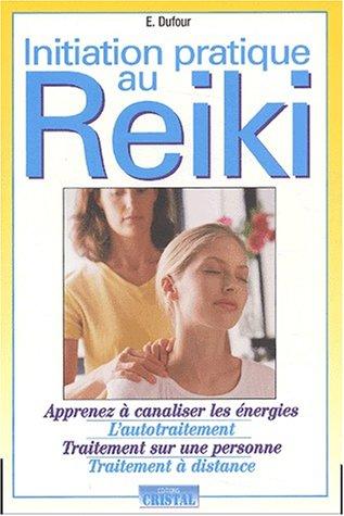 Cover for Initiation pratique au Reiki