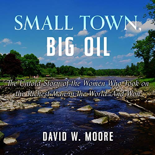 Cover for Small Town, Big Oil