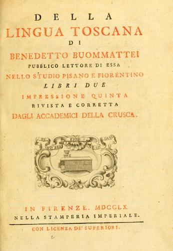 Cover for Della lingua toscana di Benedetto Buommattei ...