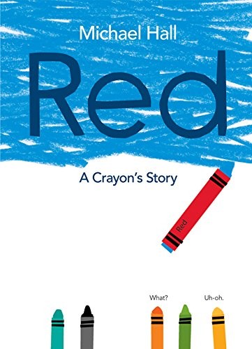 Cover for Red: A Crayon's Story