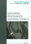 Cover for Breast MR Imaging, An Issue of Magnetic Resonance Imaging Clinics (The Clinics: Radiology)