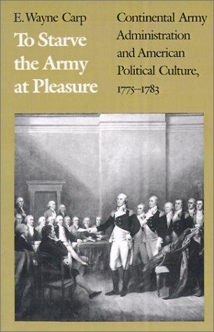 Cover for To Starve the Army at Pleasure