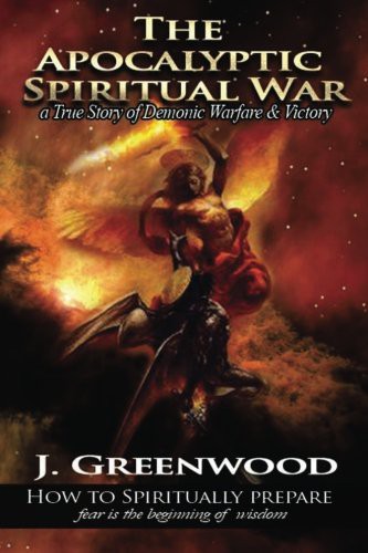 Cover for The Apocalyptic Spiritual War