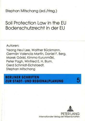 Cover for Soil Protection Law in the EU - Bodenschutzrecht in der EU