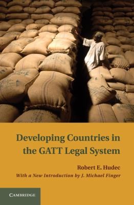 Cover for Developing Countries In The Gatt Legal System