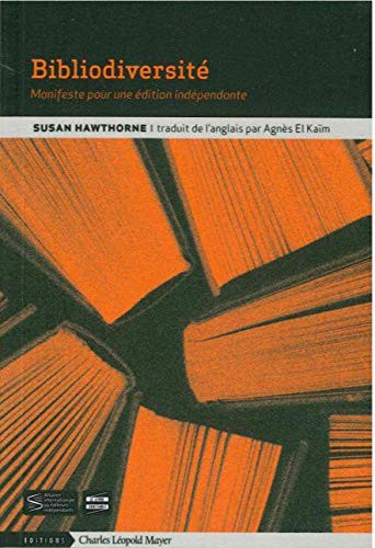 Cover for Bibliodiversité,Manifeste Pour une Édition Independan