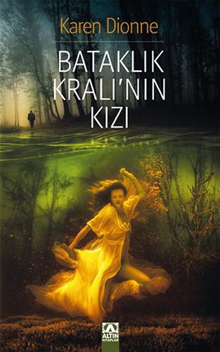 Cover for Bataklık Kralı'nın Kızı