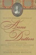 Cover for Selected Spiritual Writings Of Anne Dutton