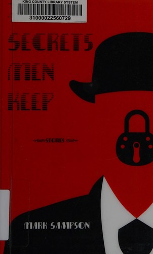 Cover for The secrets men keep