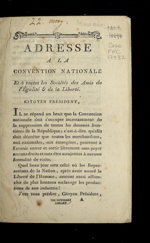 Cover for Adresse a la Convention nationale et a   toutes les Socie te s des amis de l'e galite  & de la liberte .