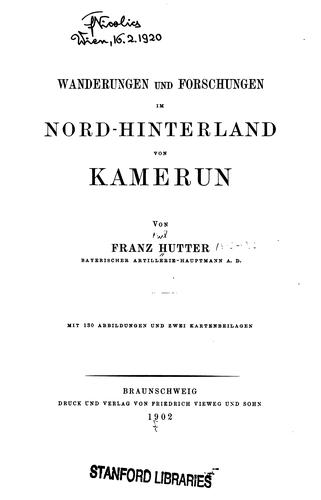 Cover for Wanderungen und Forschungen im Nord-Hinterland von Kamerun