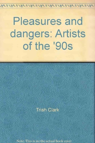 Cover for Pleasures and dangers