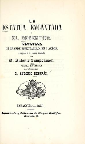 Cover for La estatua encantada, o, El desertor