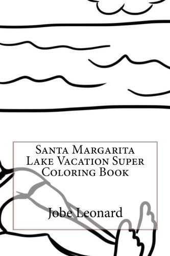 Cover for Santa Margarita Lake Vacation Super Coloring Book