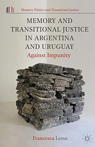 Cover for Memory and Transitional Justice in Argentina and Uruguay