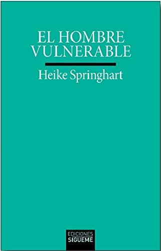 Cover for El hombre vulnerable