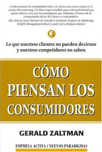 Cover for Como piensan los consumidores