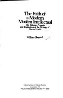Cover for The faith of a modern Muslim intellectual