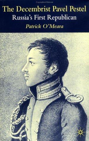 Cover for The Decembrist Pavel Pestel