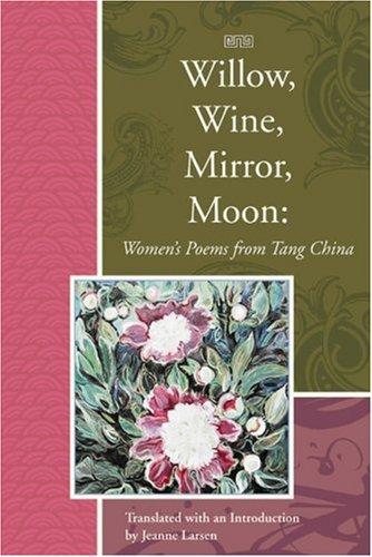 Cover for Willow, Wine, Mirror, Moon
