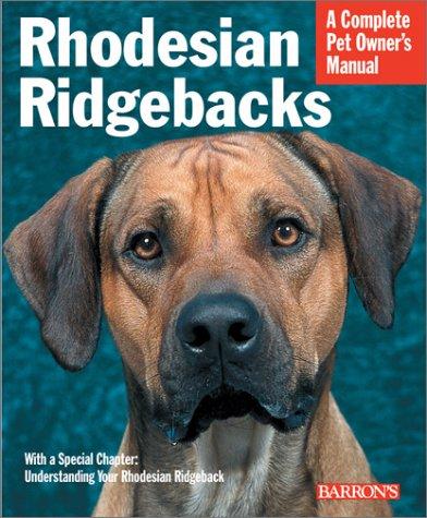Cover for Rhodesian Ridgebacks (Complete Pet Owner's Manual)