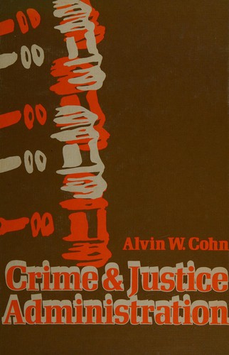 Cover for Crime and justice administration