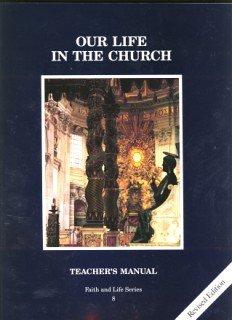 Cover for Our Life in the Church - Grade 8 Teacher's Manual