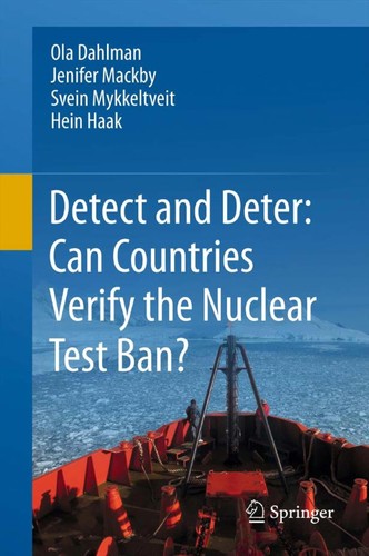 Cover for Detect and Deter: Can Countries Verify the Nuclear Test Ban?
