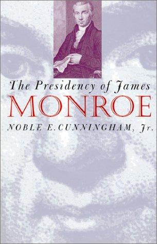 Cover for The presidency of James Monroe