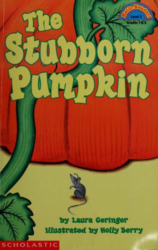 Cover for The stubborn pumpkin