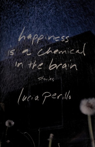 Cover for Happiness is a chemical in the brain