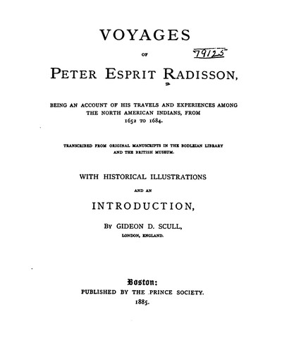 Cover for Voyages of Peter Esprit Radisson: Being an Account of His Travels and Experiences Among the ...