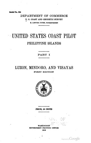 Cover for United States coast pilot, Philippine Islands ...
