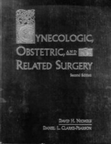 Cover for Gynecologic, Obstetric, and Related Surgery (Gynecologic & Obstetric Surgery (Nichols))