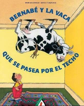 Cover for Bernabé y la vaca que se pasea por el techo