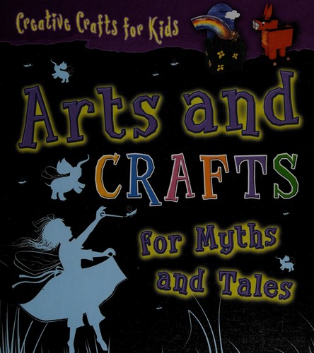 Cover for Arts and crafts for myths and tales