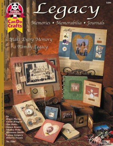 Cover for Legacy: Memories/Memorabilia/Journals #5204