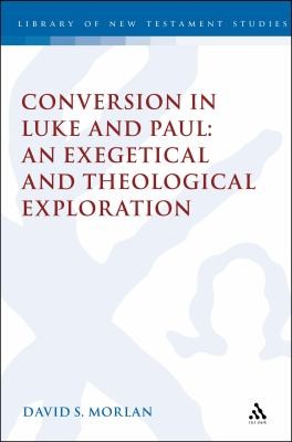 Cover for Conversion in Luke and Paul
            
                Library of New Testament Studies