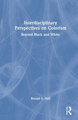 Cover for Interdisciplinary Perspectives on Colorism