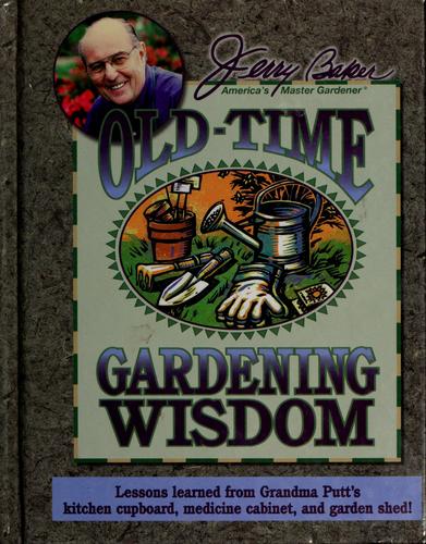 Cover for Jerry Baker's old-time gardening wisdom