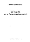 Cover for La tragedia en el Renacimiento español.