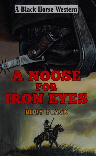 Cover for A noose for Iron Eyes